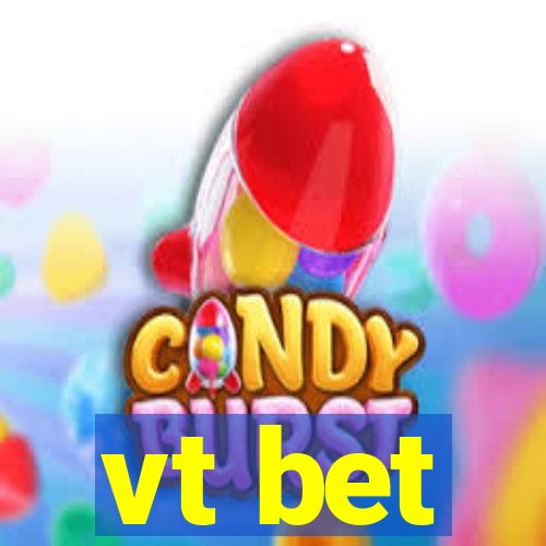 vt bet